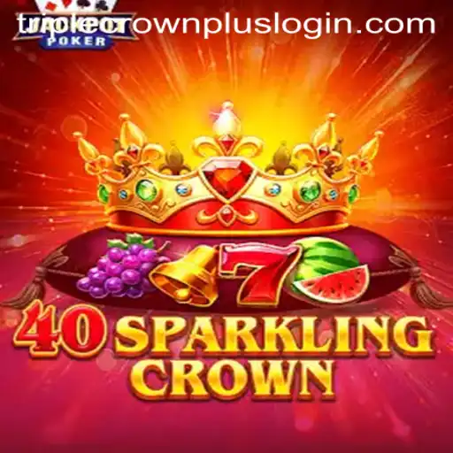 Exploring the Thrill of 40SparklingCrown: A Modern Gaming Adventure