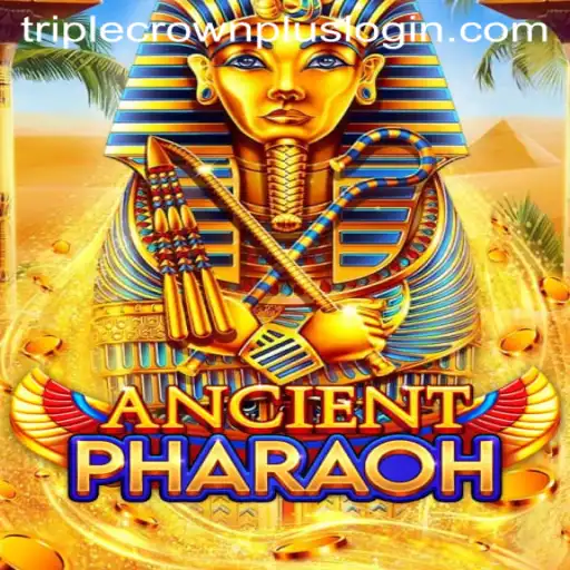 Explore the Enigmatic World of 'AncientPharaoh' and Master the 'Triple Crown Plus' Challenge