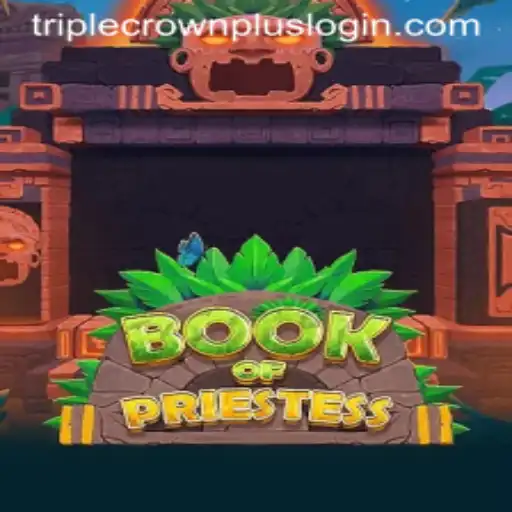 Discover the Enchantment of BookOfPriestess: Dive into the Mystical World with Triple Crown Plus