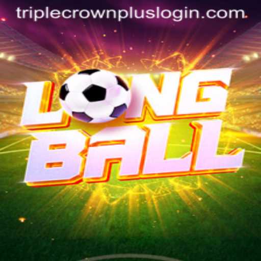 Exploring the Enthralling World of LongBall with Triple Crown Plus