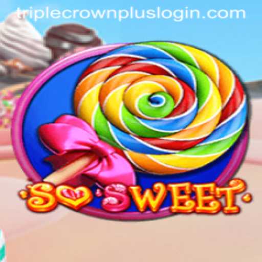 SoSweet: Unraveling the Charm of Triple Crown Plus