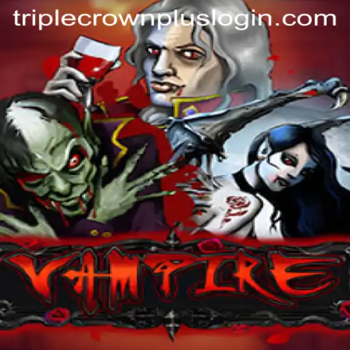 Exploring the Intricacies of Vampire: The Thrilling Experience of Triple Crown Plus