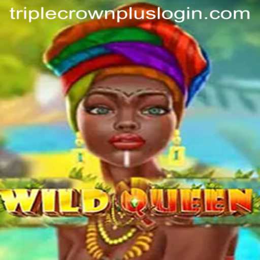 Exploring the Enchanting World of WildQueen: Triple Crown Plus